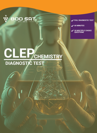 CLEP CHEMISTRY DIAGNOSTIC TEST