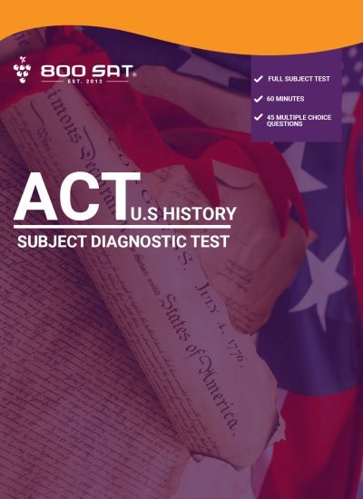 ACT Subject Test: U.S History Diagnostic Test
